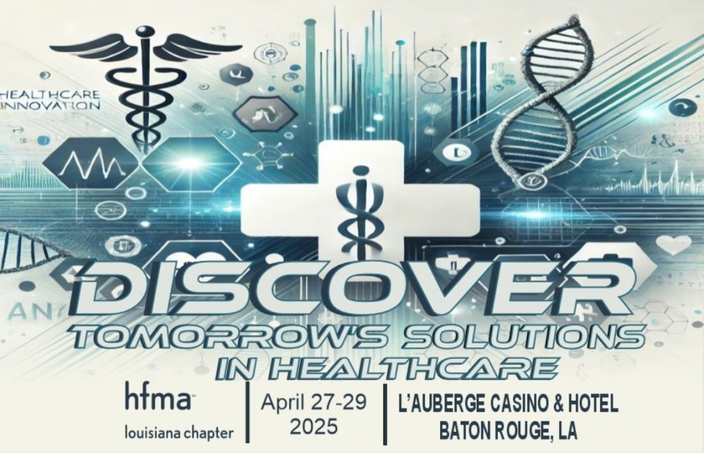 HFMA 2025 Annual Institute in Baton Rouge